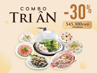 COMBO TRƯA 30% - TRI ÂN KHÁCH HÀNG THÁNG LỄ HỘI