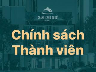 ✨ TRẢI NGHIỆM ĐẶC QUYỀN CHO KHÁCH HÀNG THÀNH VIÊN CHANG KANG KUNG ✨